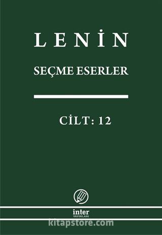 Seçme Eserler (12. Cilt) / Lenin