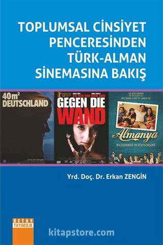 Toplumsal Cinsiyet Penceresinden Türk-Alman Sinemasına Bakış