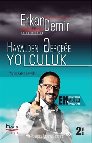 Hayalden Gerçeğe Yolculuk