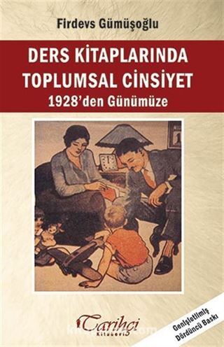 Ders Kitaplarında Toplumsal Cinsiyet 1928'den Günümüze