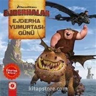 Ejderhalar / Ejderha Yumurtası Günü