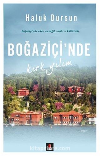 Boğaziçi'nde Kırk Yılım