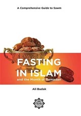 Fasting in Islam and the Month of Ramadan