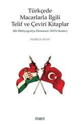 Türkçede Macarlarla İlgili Telif ve Çeviri Kitaplar