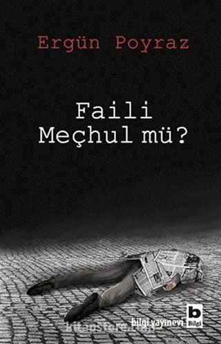 Faili Meçhul mü?