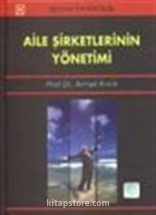 Aile Şirketlerinin Yönetimi