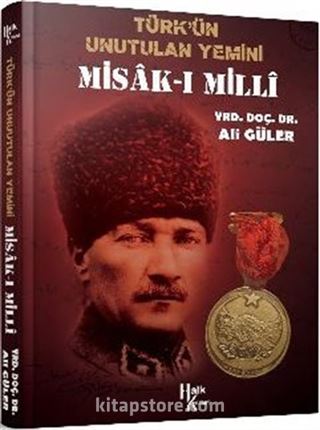 Misak-ı Milli Türkün Unutulan Yemini