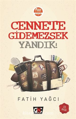 Cennete Gidemezsek Yandık!