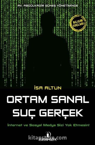 Ortam Sanal Suç Gerçek