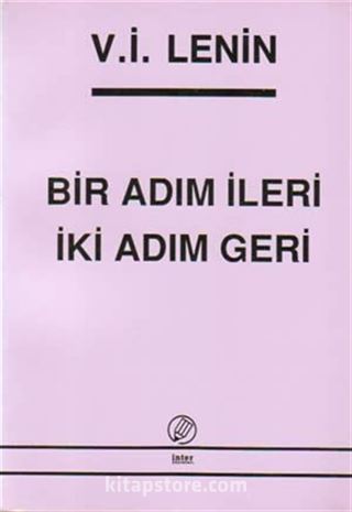 Bir Adım İleri, İki Adım Geri