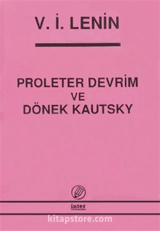 Proleter Devrim ve Dönek Kautsky