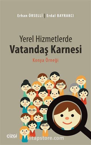 Yerel Hizmetlerde Vatandaş Karnesi