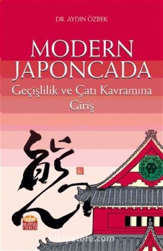 Modern Japoncada Geçişlilik ve Çatı Kavramına Giriş