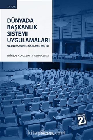 Dünyada Başkanlık Sistemi Uygulamaları