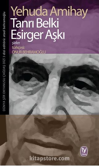 Tanrı Belki Esirger Aşkı