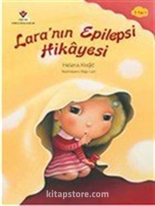 Lara'nın Epilepsi Hikayesi