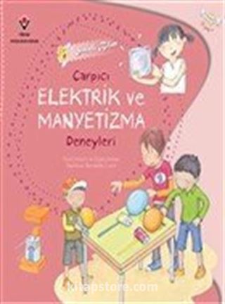 Sihirli Bilim - Çarpıcı Elektrik ve Manyetizma Deneyleri