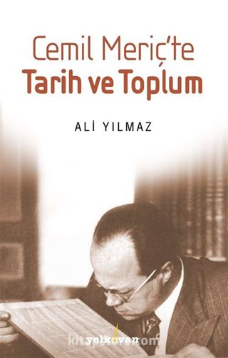 Cemil Meriçte Tarih ve Toplum