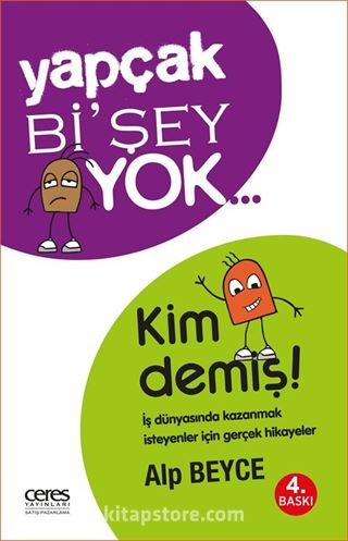 Yapçak Bi'şey Yok... Kim Demiş!