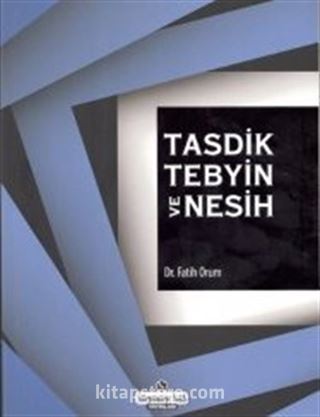 Tasdik Tebyin ve Nesih