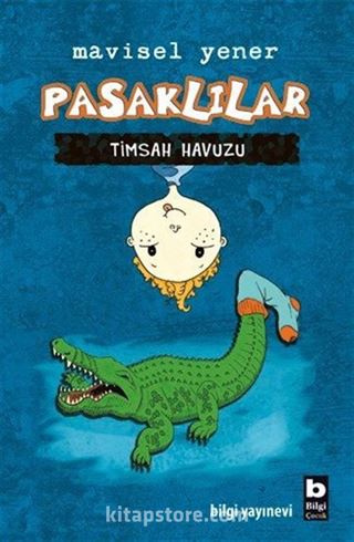 Pasaklılar / Timsah Havuzu