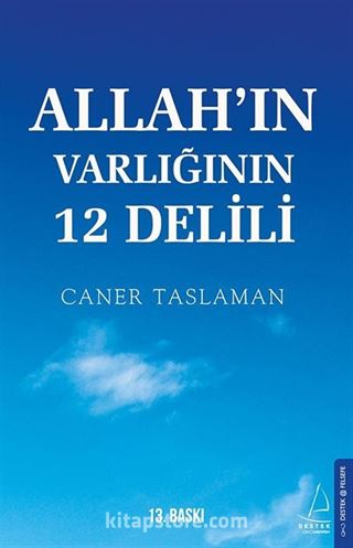 Allah'ın Varlığının 12 Delili