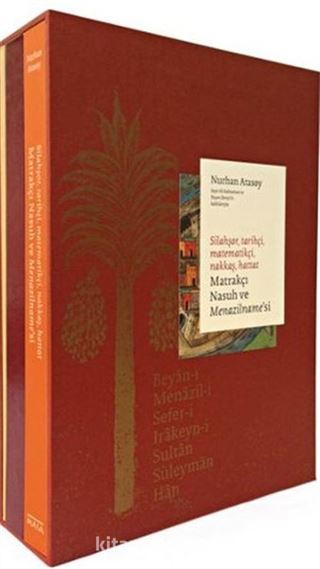 Silahşör Tarihçi Matematikçi Nakkaş Hattat Matrakçı Nasuh ve Menazilnamesi (3 Kitap Takım)