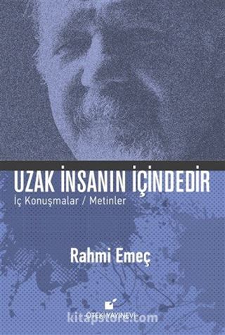 Uzaklık İnsanın İçindedir