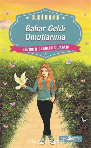 Bahar Geldi Umutlarıma / Hüzünlü Öyküler Gezegeni 4