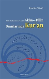 Kadi Abdulcebbara Göre Aklın ve Dilin Sınırlarında Kur'an