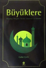 Büyüklere Masallar, Hikayeler, Fıkralar, Atasözleri ve Vecizeler