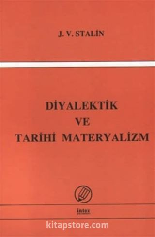 Diyalektik ve Tarihi Materyalizm