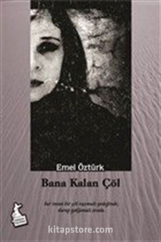 Bana Kalan Çöl