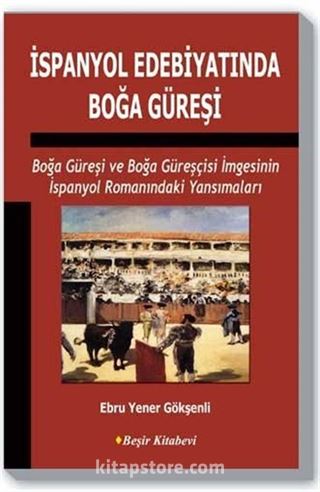 İspanyol Edebiyatında Boğa Güreşi