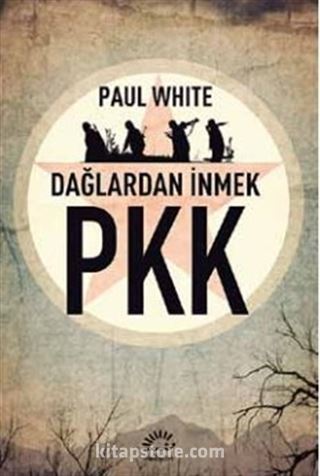 PKK Dağlardan İnmek