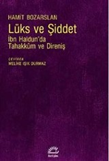 Lüks ve Şiddet