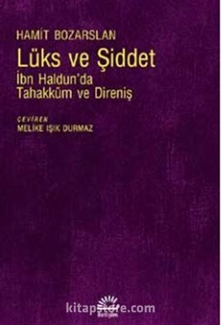 Lüks ve Şiddet