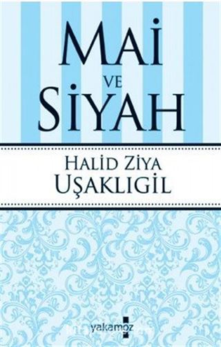 Mai ve Siyah