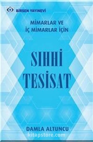 Mimarlar ve İç Mimarlar için Sıhhi Tesisat