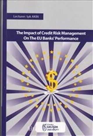 Impact of Credit Risk Management on the EU Banks Performance