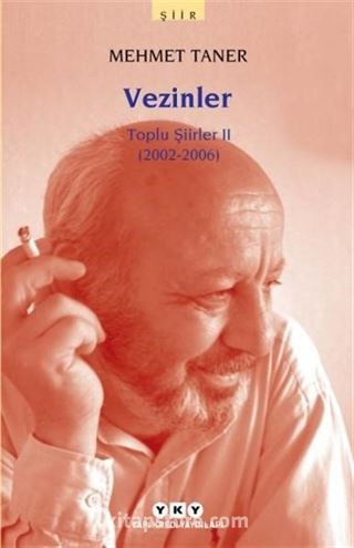 Vezinler - Toplu Şiirler II (2002-2006)