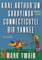 Kral Arthur'un Sarayında Connecticutlı Bir Yankee