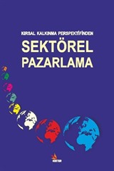 Kırsal Kalkınma Perspektifinden Sektörel Pazarlama