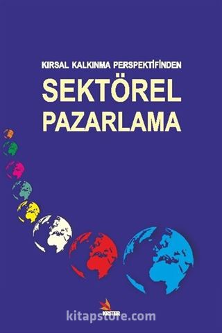 Kırsal Kalkınma Perspektifinden Sektörel Pazarlama