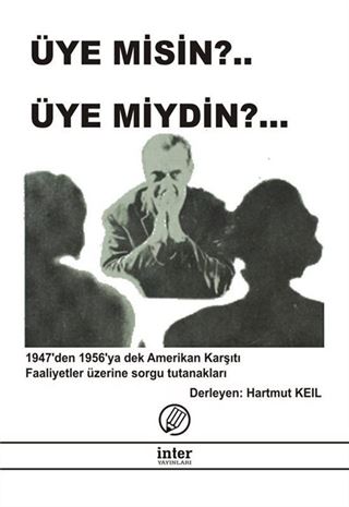 Üye misin?.. Üye miydin?