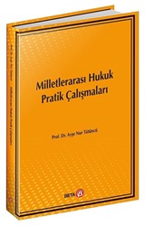 Milletlerarası Hukuk Pratik Çalışmaları