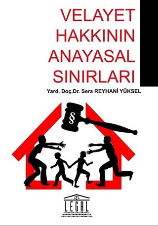 Velayet Hakkının Anayasal Sınırları