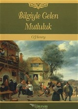 Bilgiyle Gelen Mutluluk