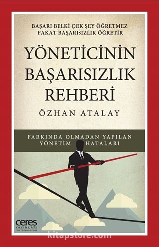 Yöneticinin Başarısızlık Rehberi