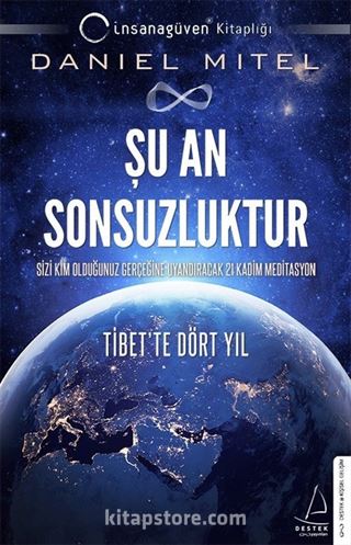 Şu An Sonsuzluktur